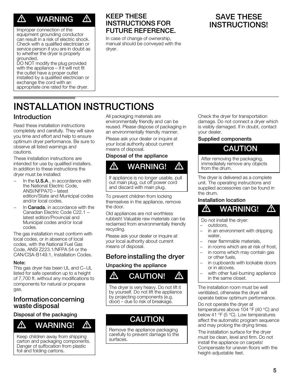 Installation instructions, Warning, Save these instructions | Caution, Keep these instructions for future reference, Introduction, Information concerning waste disposal, Before installing the dryer | Bosch WTMC352SUC User Manual | Page 5 / 68