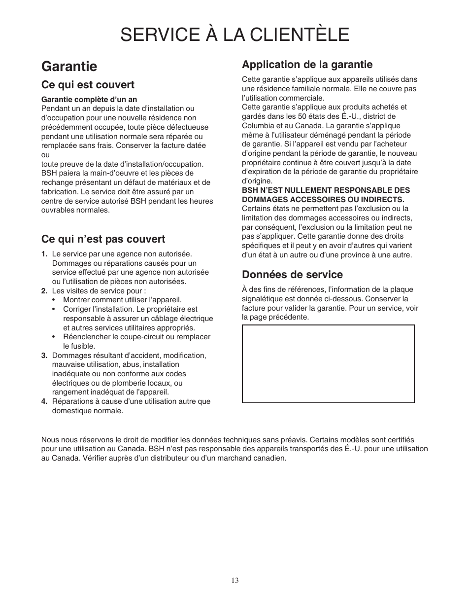 Service à la clientèle, Garantie, Ce qui est couvert | Ce qui n’est pas couvert, Application de la garantie, Données de service | Bosch DUH36152UC User Manual | Page 13 / 20