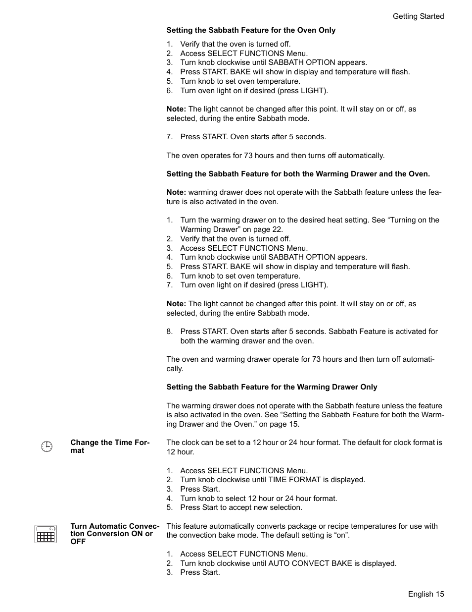 Verify that the oven is turned off, Access select functions menu, Turn knob clockwise until sabbath option appears | Turn knob to set oven temperature, Turn oven light on if desired (press light), Press start. oven starts after 5 seconds, Change the time format, Turn knob clockwise until time format is displayed, Press start, Turn knob to select 12 hour or 24 hour format | Bosch Gas Ranges User Manual | Page 17 / 48