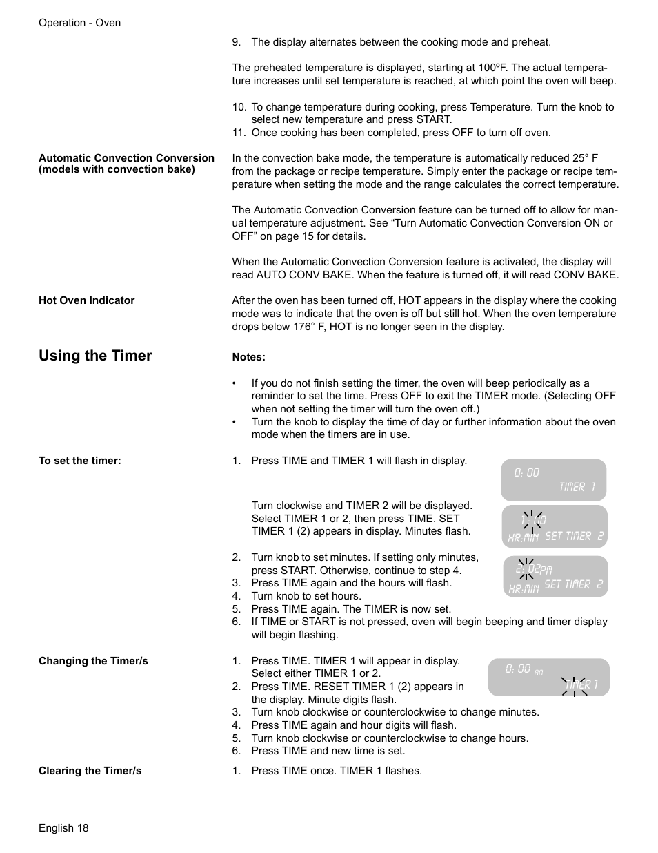 Hot oven indicator, Using the timer, To set the timer | Press time and timer 1 will flash in display, Timer 1, Set timer 2, Press time again and the hours will flash, Turn knob to set hours, Press time again. the timer is now set, Changing the timer/s | Bosch Gas Ranges User Manual | Page 20 / 48