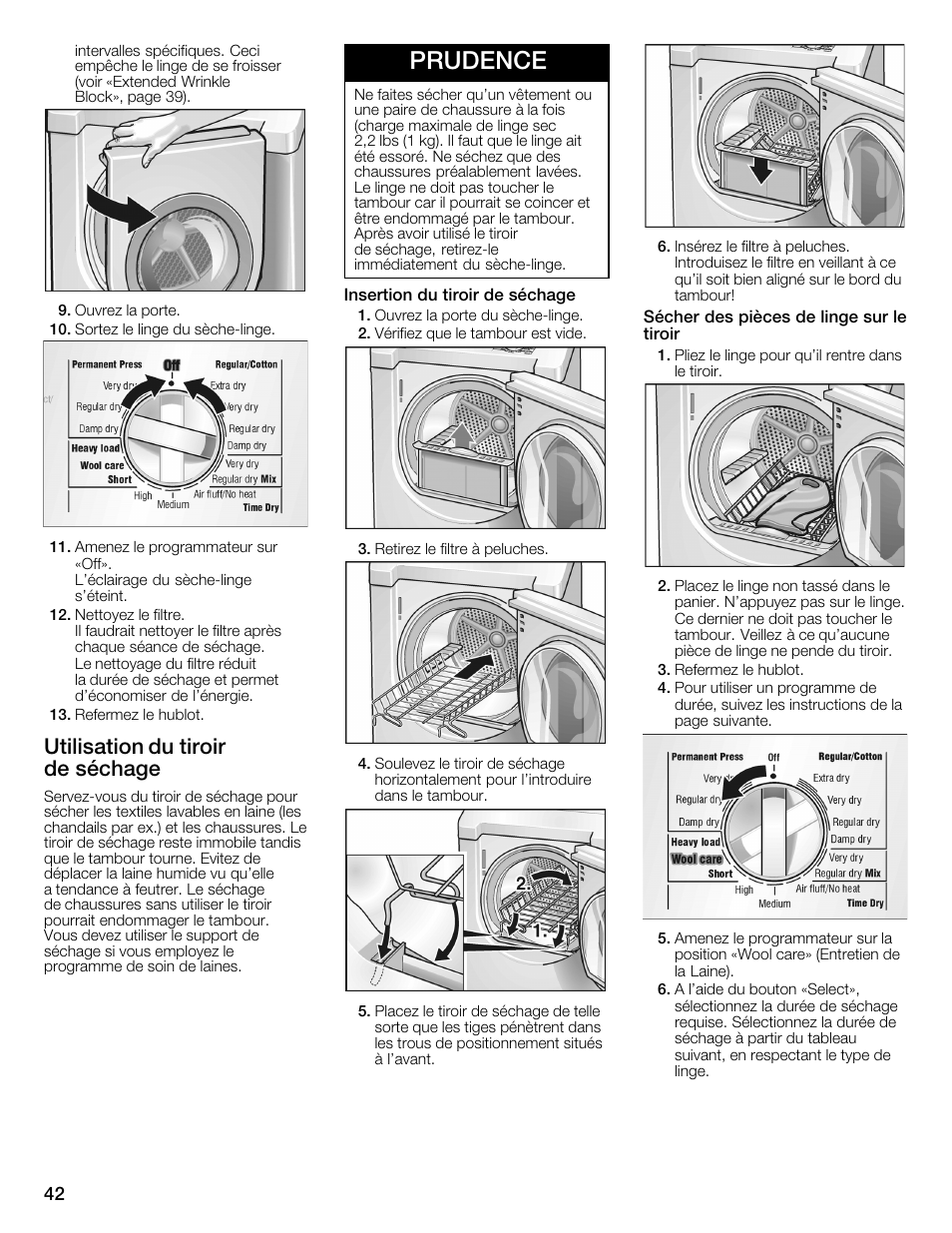 Prudence, Utilisation du tiroir de séchage | Bosch WTMC6321US User Manual | Page 42 / 72