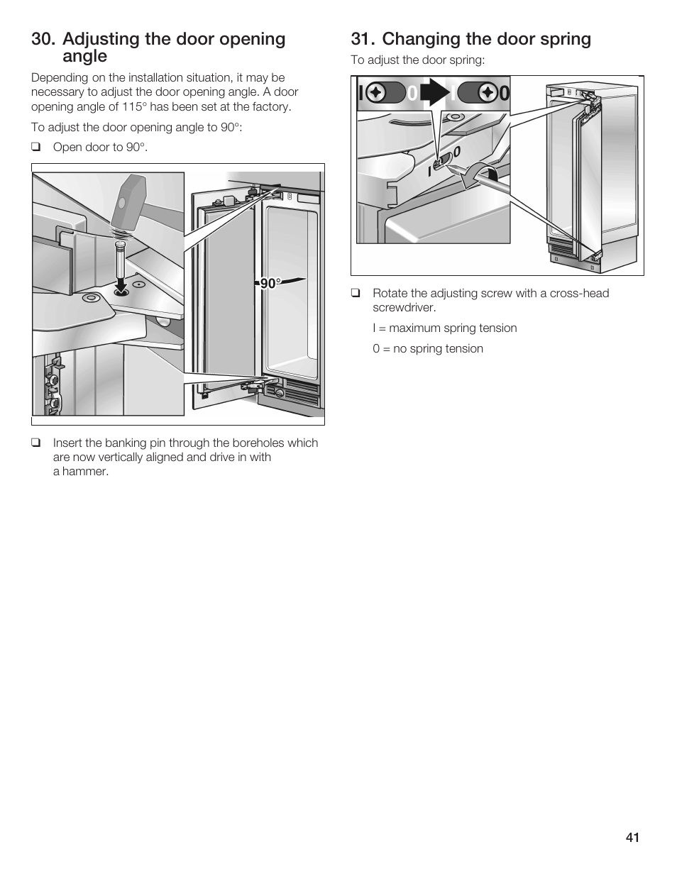 Adjusting the door opening angle, Changing the door spring | Bosch 24iw50nsp User Manual | Page 41 / 124