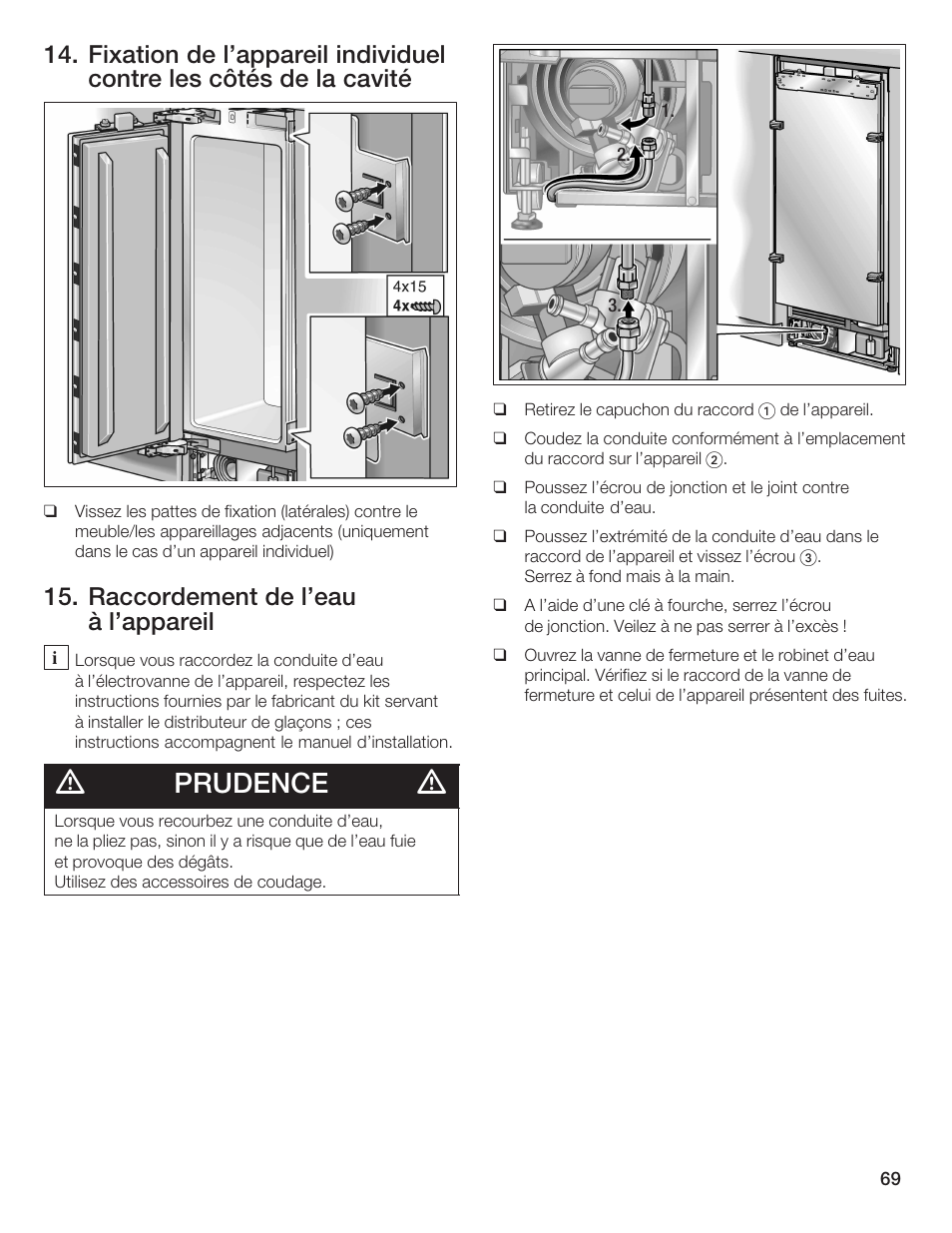 Prudence, Raccordement de l'eau à l'appareil | Bosch 24iw50nsp User Manual | Page 69 / 124