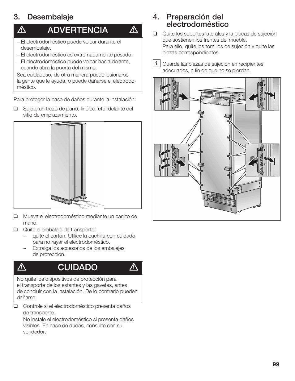 Advertencia, Cuidado, Desembalaje | Preparación del electrodoméstico | Bosch 24iw50nsp User Manual | Page 99 / 124