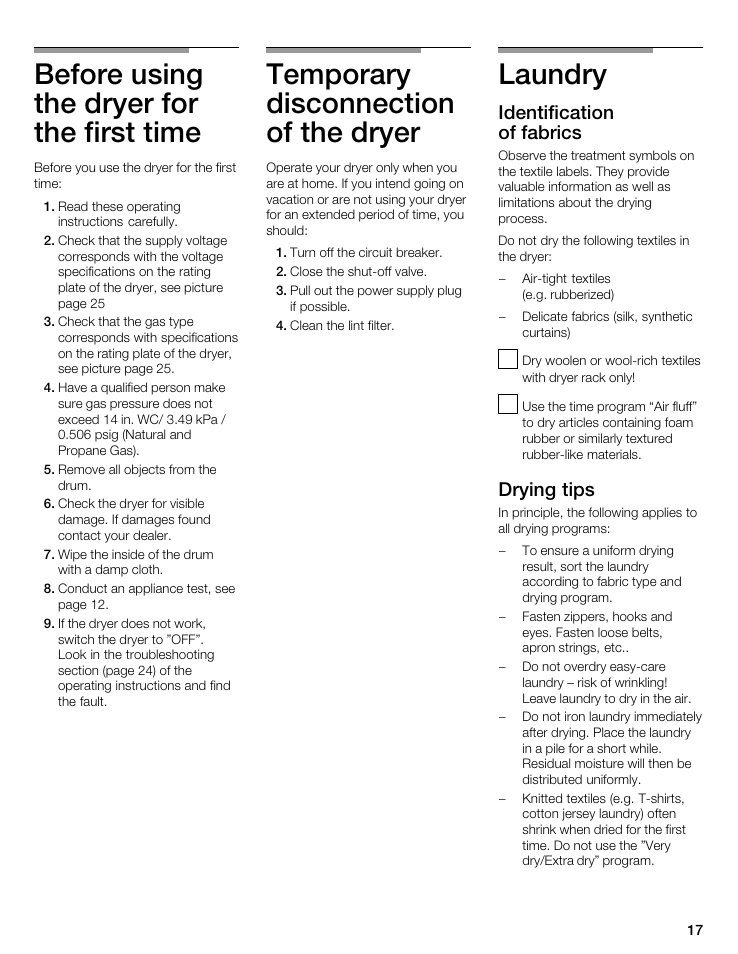 Before using the dryer for the first time, Temporary disconnection of the dryer, Laundry | Identification of fabrics, Drying tips | Bosch WTMC 3500UC User Manual | Page 17 / 84