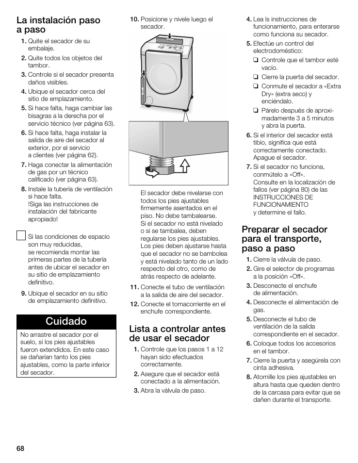 Cuidado, La instalación paso a paso, Lista a controlar antes de usar el secador | Bosch WTMC 3500UC User Manual | Page 68 / 84