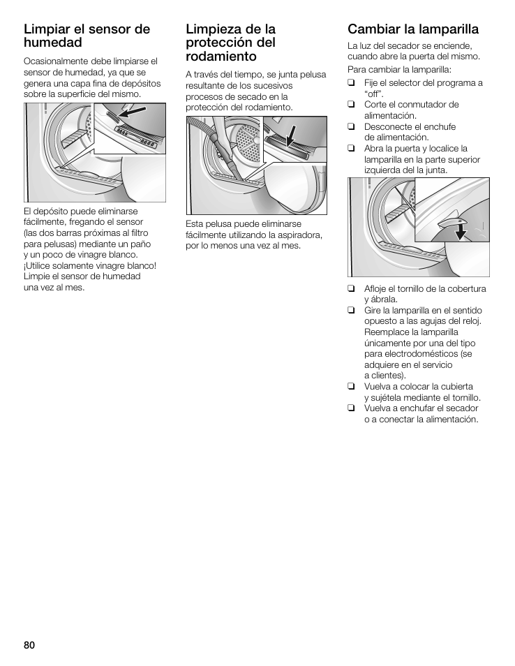 Limpiar el sensor de humedad, Limpieza de la protección del rodamiento, Cambiar la lamparilla | Bosch WTMC 3500UC User Manual | Page 80 / 84