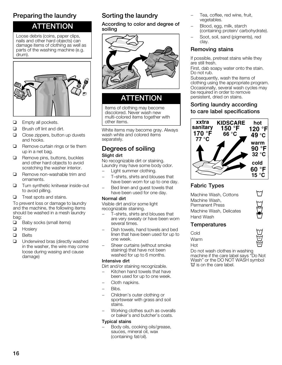 Attention, Preparing the laundry, Sorting the laundry | Degrees of soiling | Bosch Nexxt 800 WFMC8401UC User Manual | Page 16 / 112