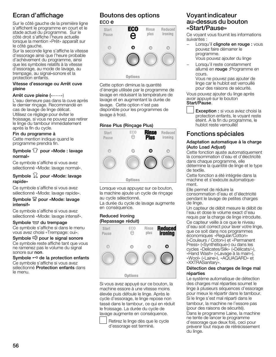 Ecran d'affichage, Boutons des options, Voyant indicateur aućdessus du bouton «start/pause | Fonctions spéciales | Bosch Nexxt 800 WFMC8401UC User Manual | Page 56 / 112