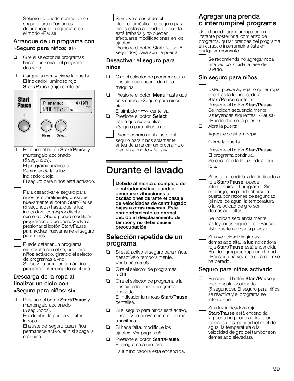 Durante el lavado, Selección repetida de un programa, Agregar una prenda o interrumpir el programa | Bosch Nexxt 800 WFMC8401UC User Manual | Page 99 / 112