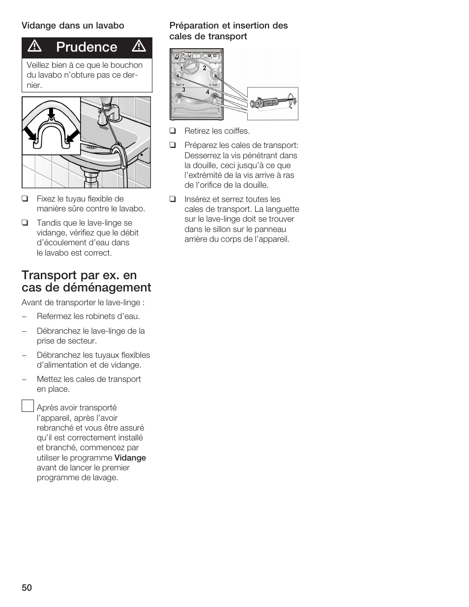 Prudence, Transport par ex. en cas de déménagement | Bosch Lavadora Next Premium User Manual | Page 50 / 124