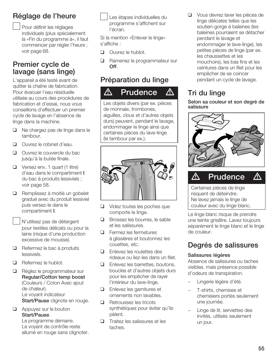 Prudence, Réglage de l'heure, Premier cycle de lavage (sans linge) | Préparation du linge, Tri du linge, Degrés de salissures | Bosch Lavadora Next Premium User Manual | Page 55 / 124