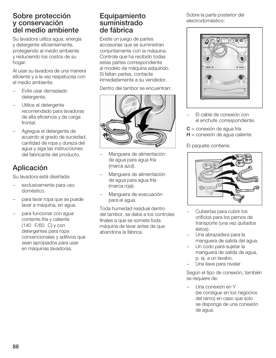 Sobre protección y conservación del medio ambiente, Aplicación, Equipamiento suministrado de fábrica | Bosch Lavadora Next Premium User Manual | Page 88 / 124