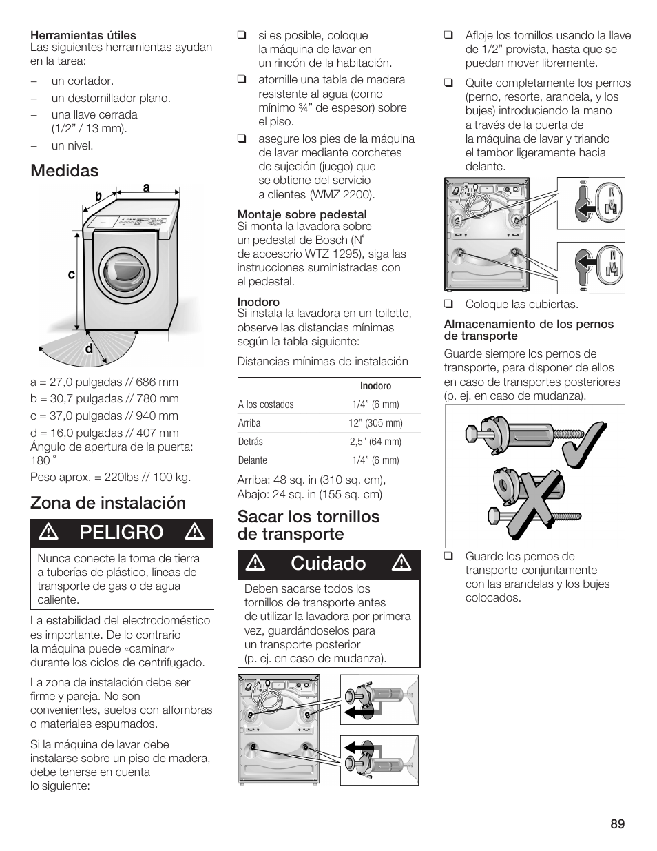 Peligro, Cuidado, Medidas | Zona de instalación, Sacar los tornillos de transporte | Bosch Lavadora Next Premium User Manual | Page 89 / 124