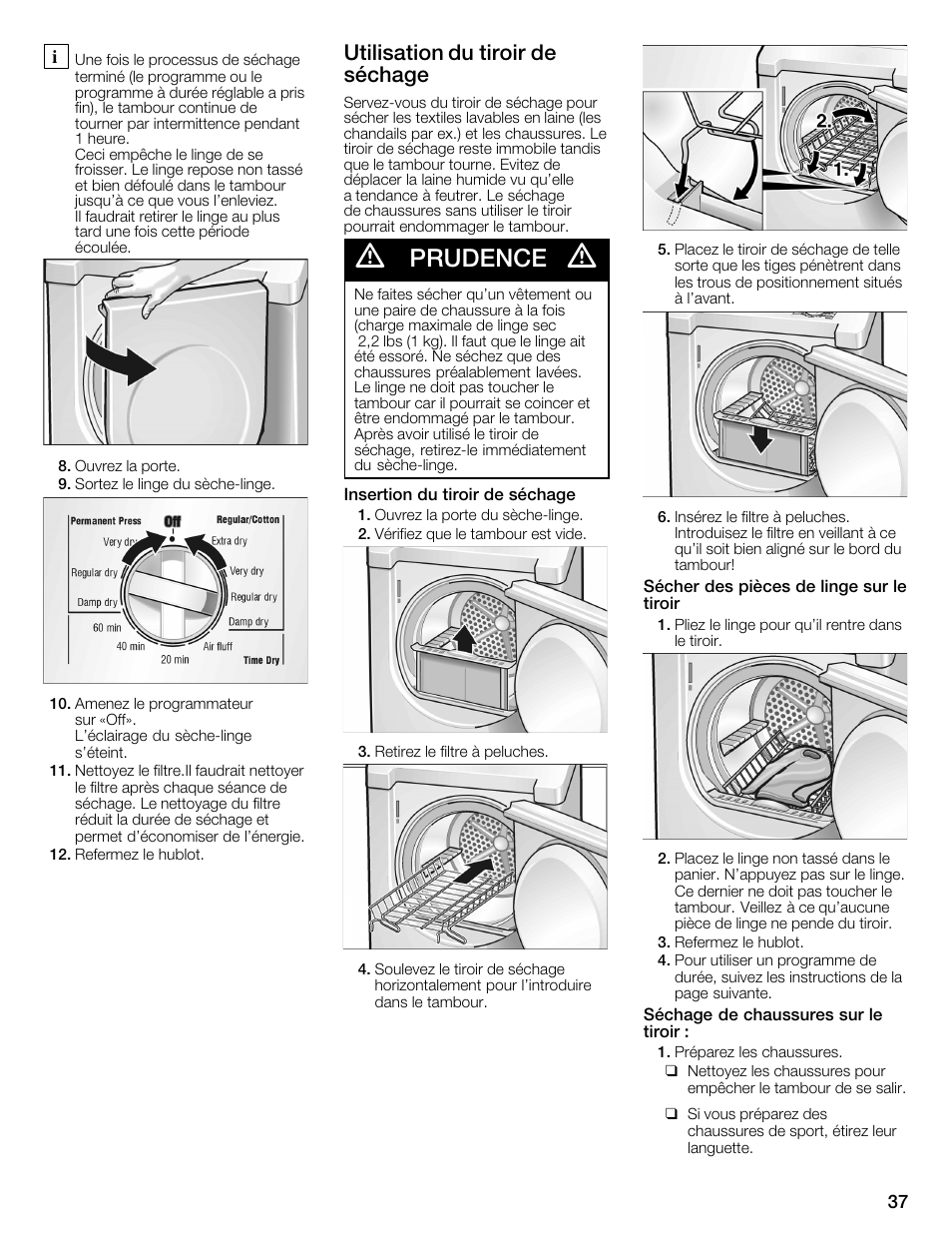 Prudence, Utilisation du tiroir de séchage | Bosch WTMC1301CN User Manual | Page 37 / 64