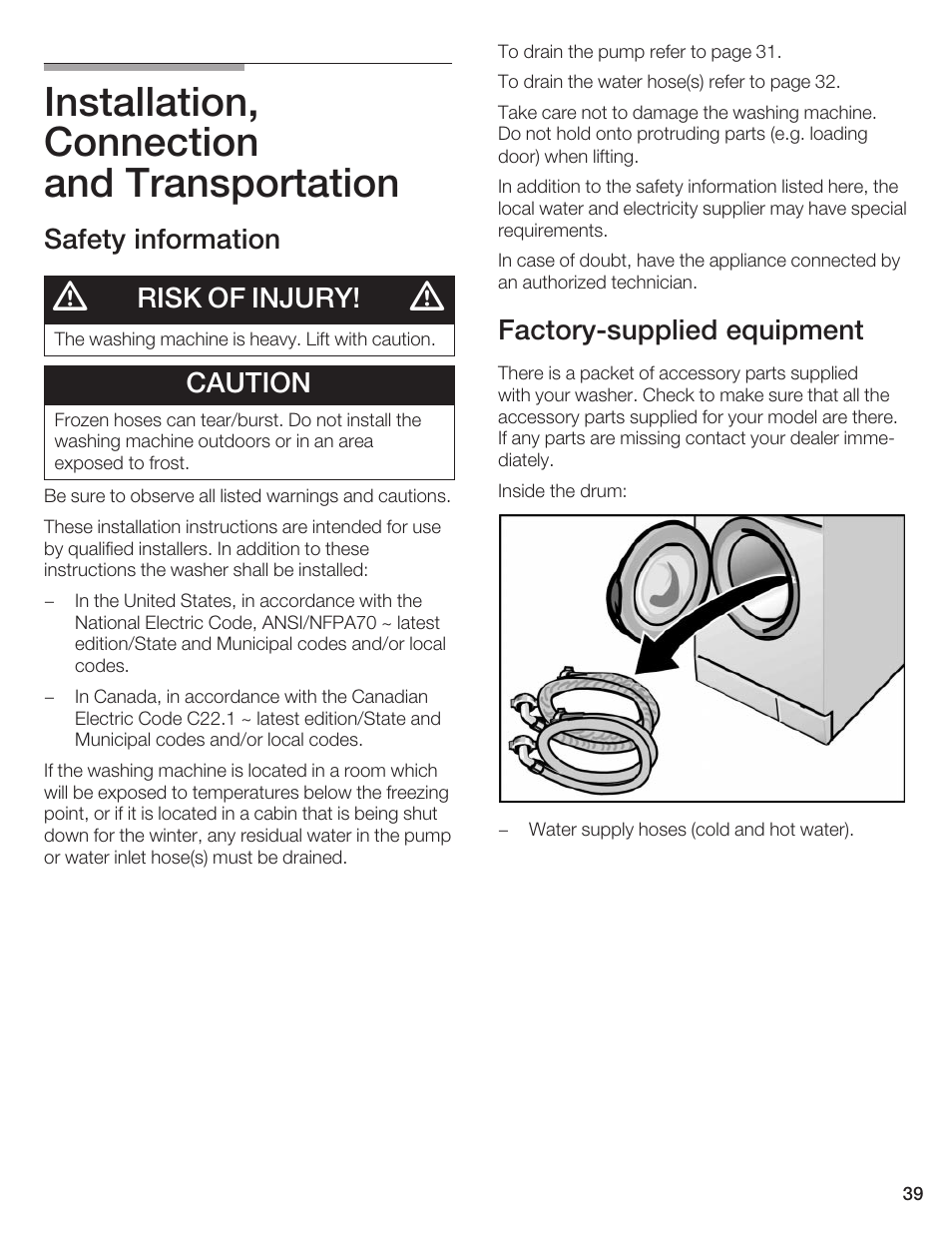 Installation, connection and transportation, Safety information, Risk of injury | Caution, Factoryćsupplied equipment | Bosch Axxis+ WFR 2460 User Manual | Page 39 / 48