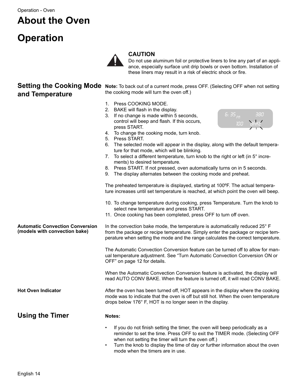 About the oven, Operation, Setting the cooking mode and temperature | Press cooking mode, Bake will flash in the display, Bake, To change the cooking mode, turn knob, Press start, Hot oven indicator, Using the timer | Bosch BOSCH GAS RANGE User Manual | Page 16 / 112