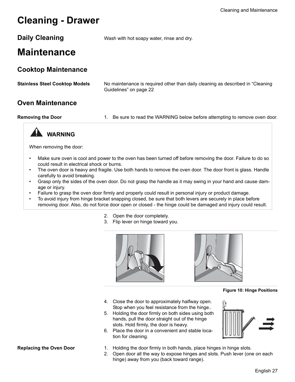 Cleaning - drawer, Daily cleaning, Maintenance | Cooktop maintenance, Stainless steel cooktop models, Oven maintenance, Removing the door, Open the door completely, Flip lever on hinge toward you, Figure 10: hinge positions | Bosch BOSCH GAS RANGE User Manual | Page 29 / 112