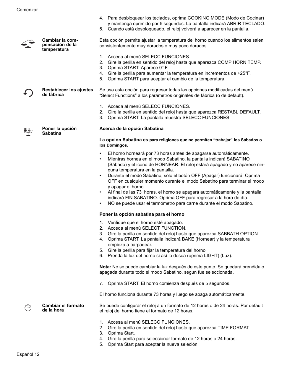 Cambiar la compensación de la temperatura, Acceda al menú selecc funciones, Oprima start. aparece 0˚ f | Restablecer los ajustes de fábrica, Oprima start. la pantalla muestra selecc funciones, Poner la opción sabatina, Verifique que el horno esté apagado, Acceda al menú select function, Cambiar el formato de la hora, Accesa al menú selecc funciones | Bosch BOSCH GAS RANGE User Manual | Page 84 / 112