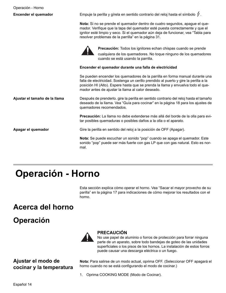 Encender el quemador, Ajustar el tamaño de la llama, Apagar el quemador | Operación - horno, Acerca del horno, Operación, Ajustar el modo de cocinar y la temperatura, Oprima cooking mode (modo de cocinar), Acerca del horno operación | Bosch BOSCH GAS RANGE User Manual | Page 86 / 112