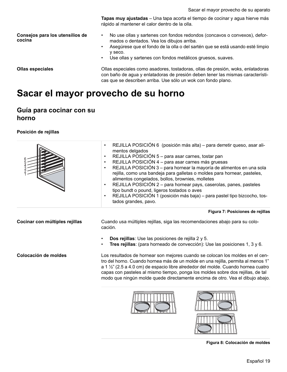 Consejos para los utensilios de cocina, Ollas especiales, Sacar el mayor provecho de su horno | Guía para cocinar con su horno, Posición de rejillas, Figura 7: posiciones de rejillas, Cocinar con múltiples rejillas, Colocación de moldes, Figura 8: colocación de moldes | Bosch BOSCH GAS RANGE User Manual | Page 91 / 112