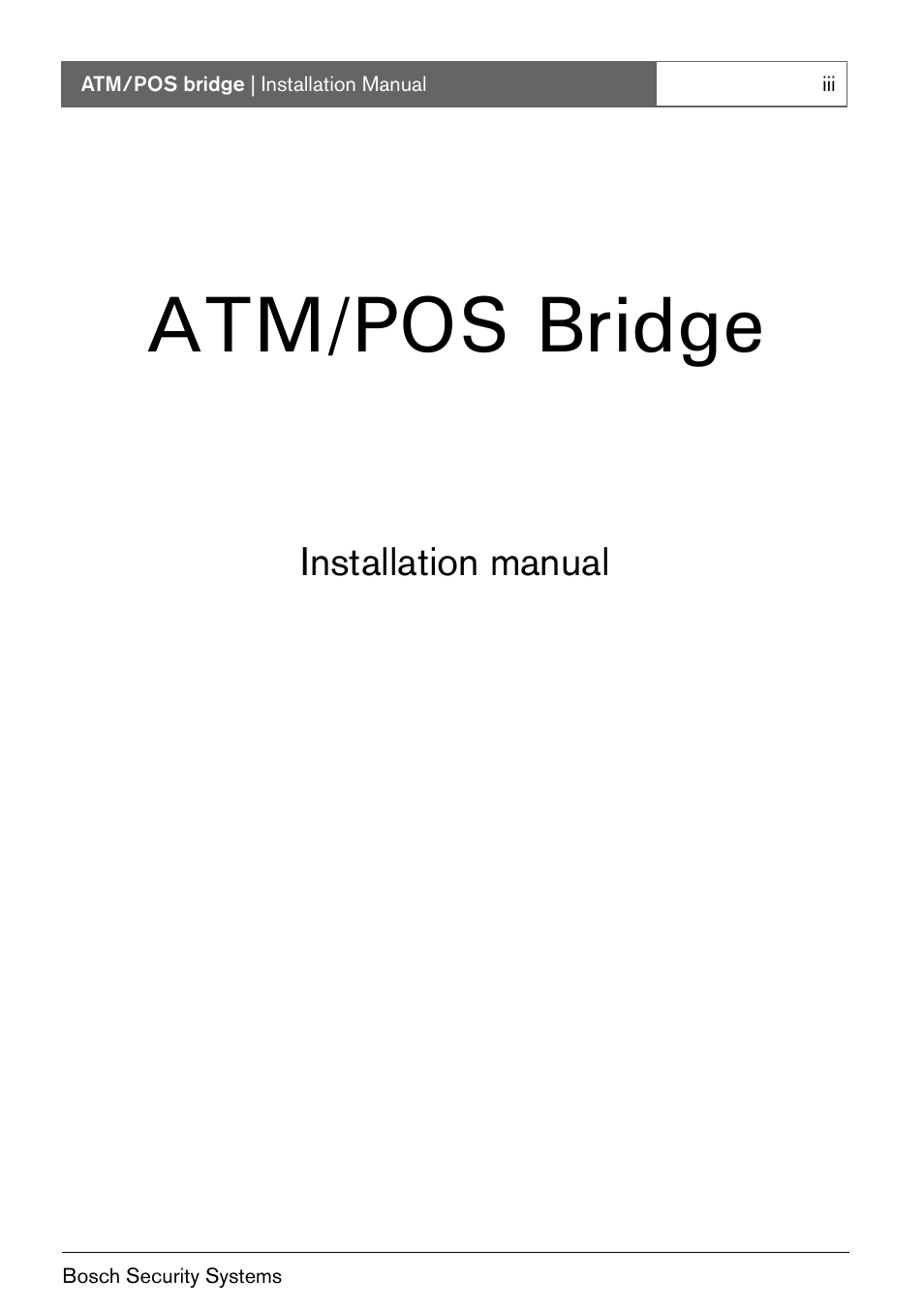 Atm/pos bridge | Bosch ATM/POS Bridge User Manual | Page 3 / 22