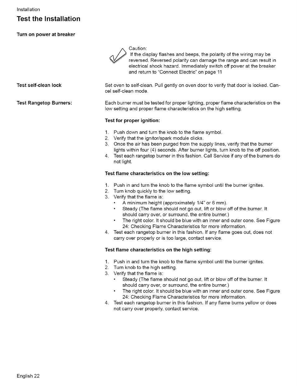 Turn on power at breaker, Test for proper ignition, Test flame characteristics on the low setting | Test flame characteristics on the high setting, Test the installation | Bosch L0609466 User Manual | Page 24 / 26