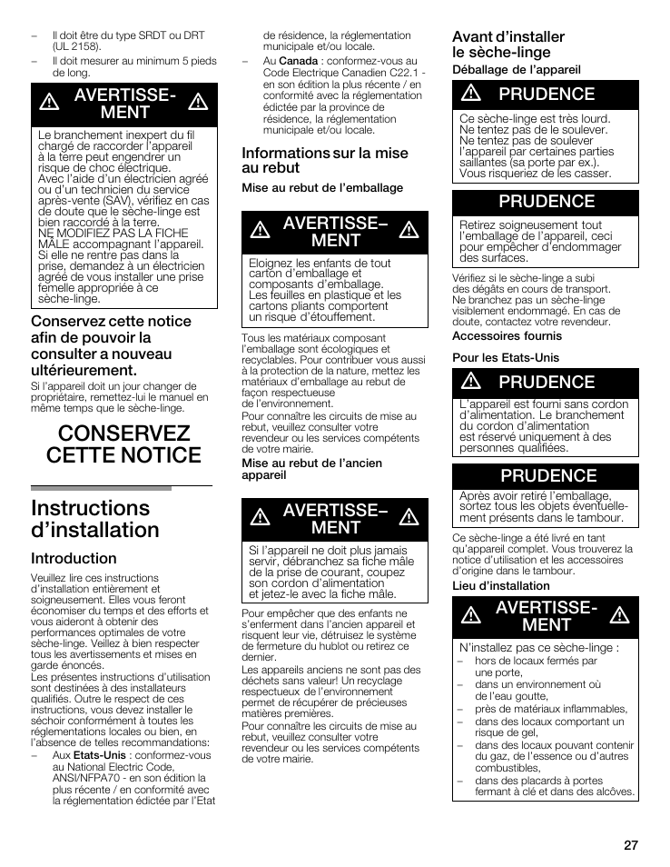 A avertisse- a ^ ment a, Instructions, D’installation | Introduction, Informations sur la mise au rebut, Mise au rebut de l’emballage, A avertisse- a a ment a, Avant d’installer le sèche-linge, Déballage de l’appareil, A prudence | Bosch WTMC8321US/CN User Manual | Page 27 / 72