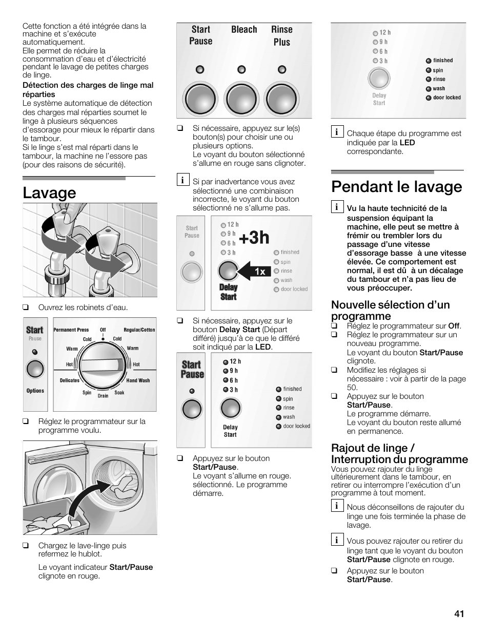 Lavage, Pendant le lavage, Nouvelle sélection d'un programme | Rajout de linge / interruption du programme | Bosch WFMC1001UC User Manual | Page 41 / 80