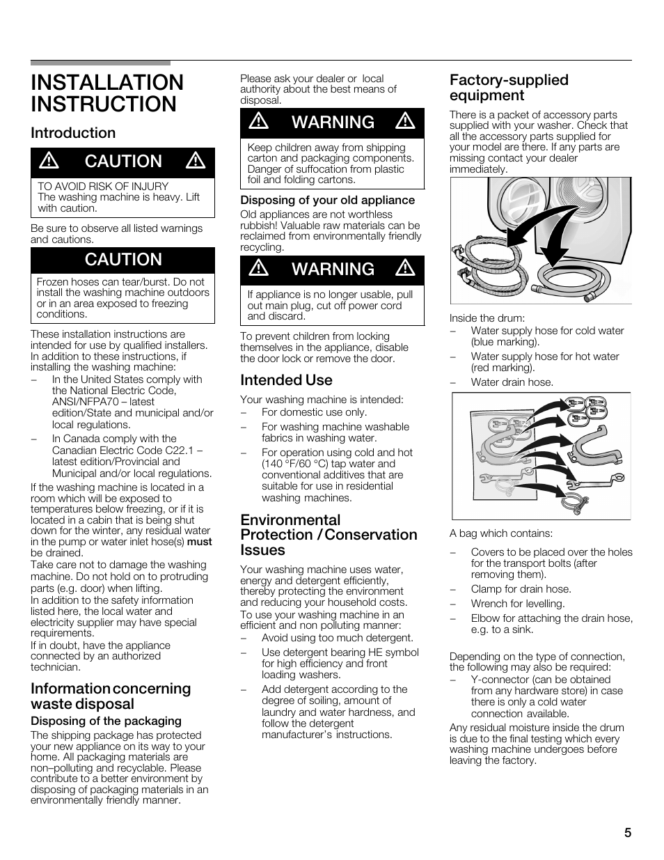 Installation instruction, Caution, Warning | Introduction, Information concerning waste disposal, Intended use, Environmental protection / conservation issues, Factoryćsupplied equipment | Bosch WFMC1001UC User Manual | Page 5 / 80