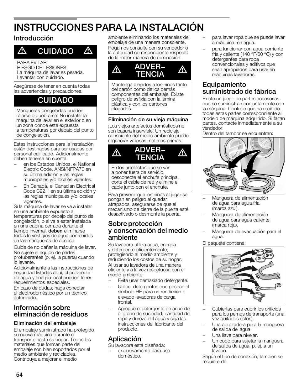 Instrucciones para la instalación, Cuidado, Adver- tencia | Introducción, Información sobre eliminación de residuos, Sobre protección yăconservación del medio ambiente, Aplicación, Equipamiento suministrado de fábrica | Bosch WFMC1001UC User Manual | Page 54 / 80