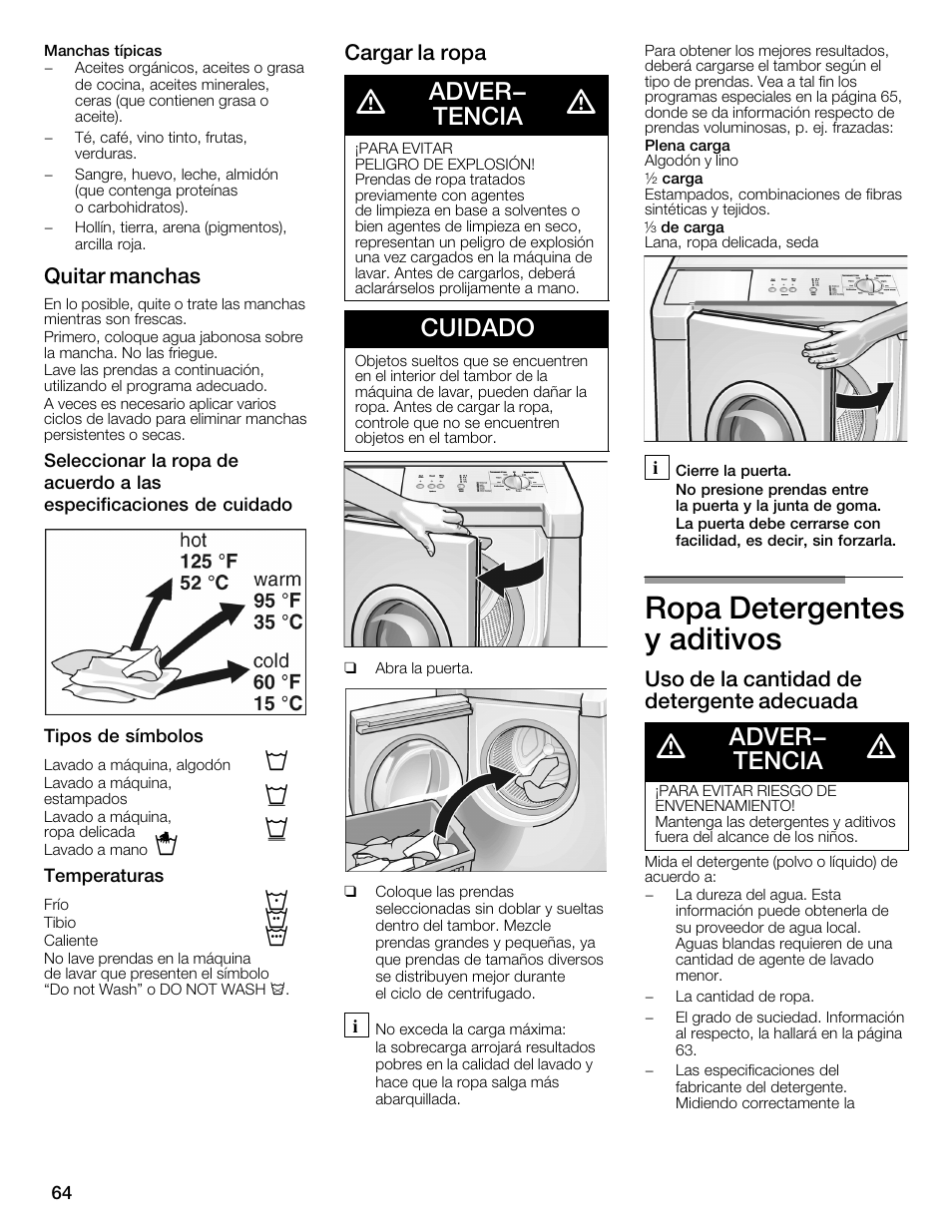 Ropa detergentes yăaditivos, Adver- tencia, Cuidado | Quitar manchas, Cargar la ropa, Uso de la cantidad de detergente adecuada | Bosch WFMC1001UC User Manual | Page 64 / 80