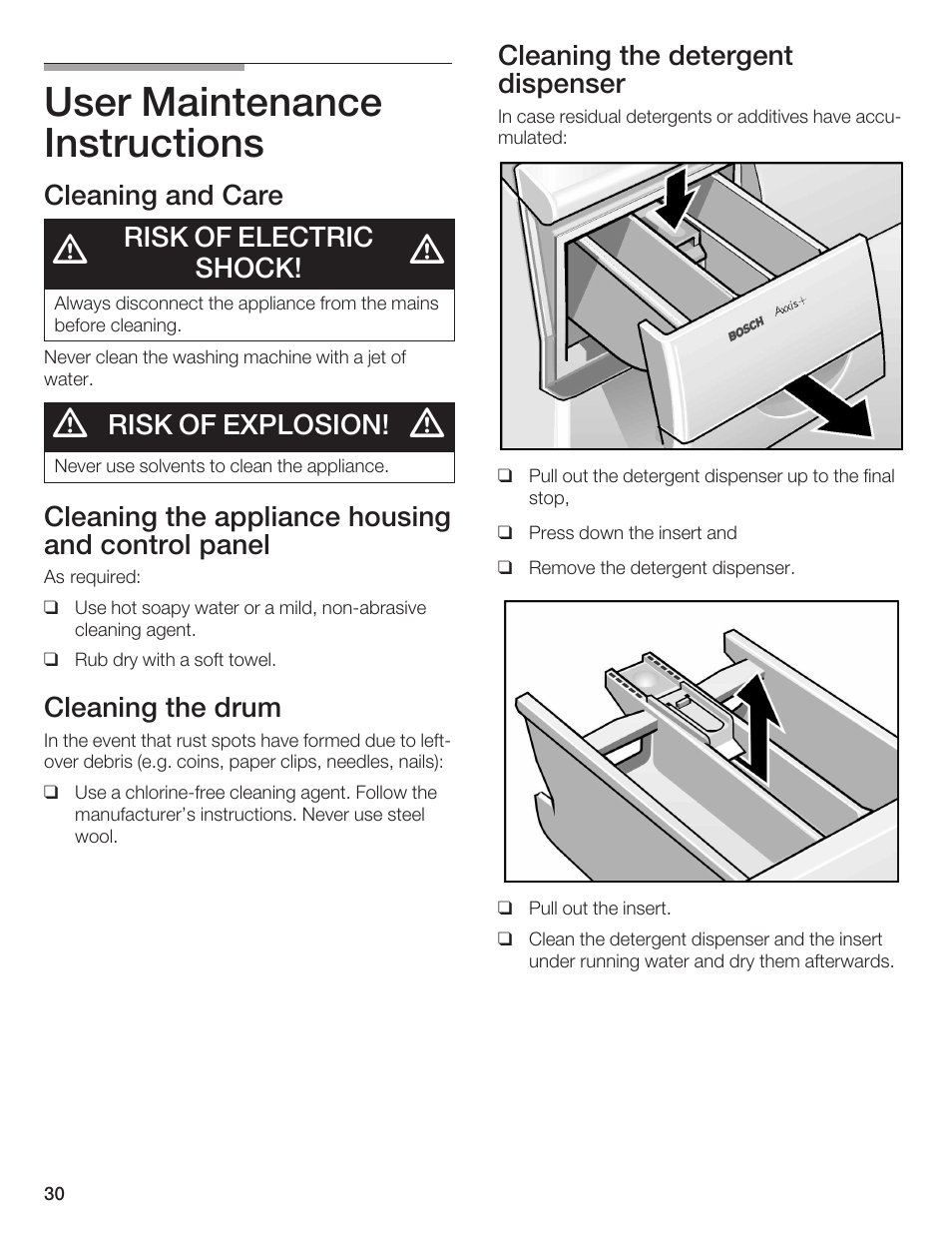 User maintenance instructions, Cleaning and care, Risk of electric shock | Risk of explosion, Cleaning the appliance housing and control panel, Cleaning the drum, Cleaning the detergent dispenser | Bosch WFR 2450 User Manual | Page 30 / 48