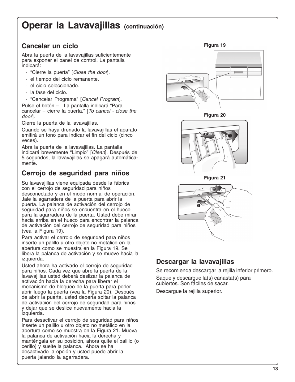 Operar la lavavajillas, Cancelar un ciclo, Cerrojo de seguridad para niños | Descargar la lavavajillas | Bosch SHE99CO5 User Manual | Page 59 / 74