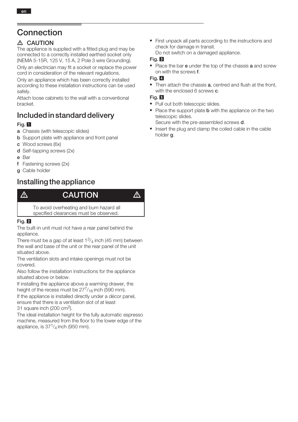 Connection, Dcaution d, Included in standard delivery | Installing the appliance | Bosch TKN68E75UC User Manual | Page 2 / 6