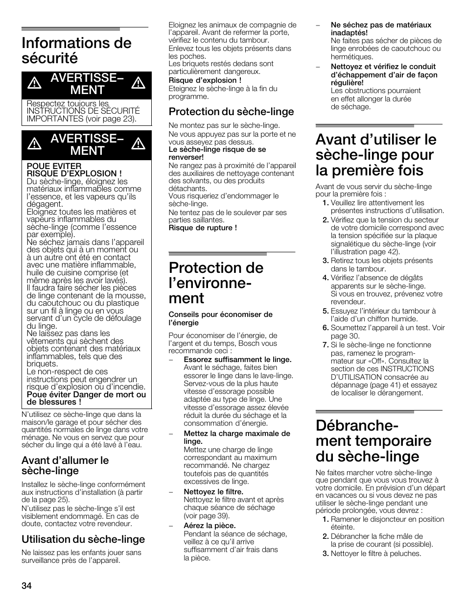 Informations de sécurité d, Protection de l'environneć ment, Débrancheć ment temporaire du sèchećlinge | Avertisse- ment, Avant d'allumer le sèchećlinge, Utilisation du sèchećlinge, Protection du sèchećlinge | Bosch WTMC3321US User Manual | Page 34 / 64