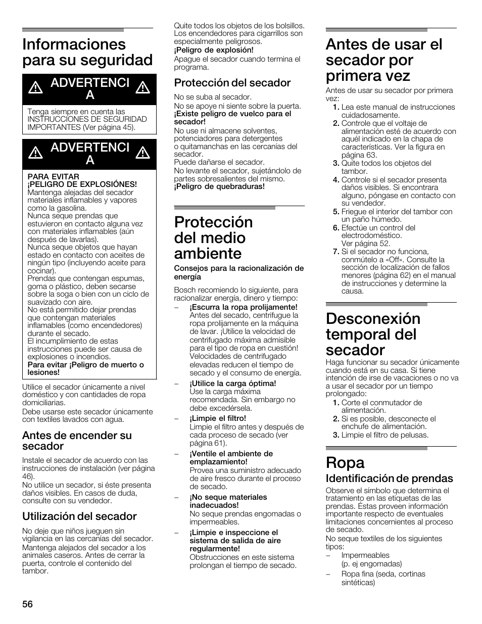 Informaciones para su seguridad d, Protección del medio ambiente, Antes de usar el secador por primera vez | Desconexión temporal del secador, Ropa, Advertenci a, Antes de encender su secador, Utilización del secador, Protección del secador, Identificación de prendas | Bosch WTMC3321US User Manual | Page 56 / 64