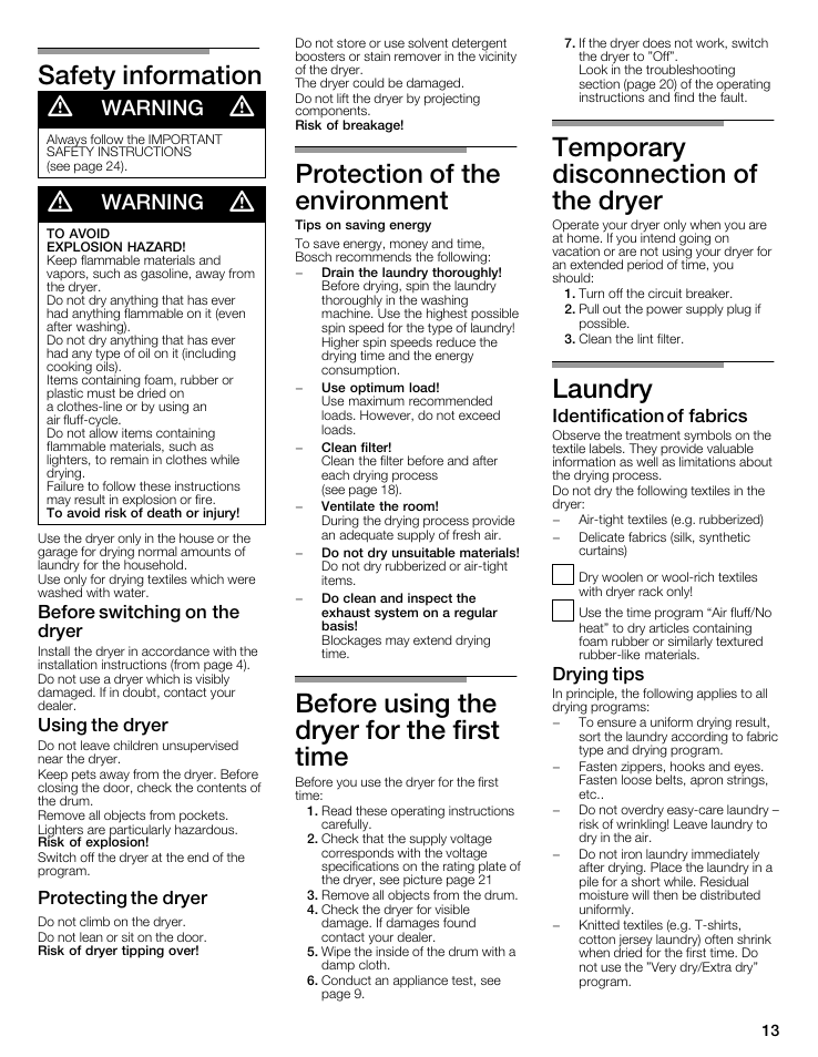 Safety information, Warning, To avoid | Explosion hazard, Protection of the environment, Before using the dryer for the first time, Temporary disconnection of, The dryer, Laundry, Temporary disconnection of the dryer | Bosch WTMC5321US/CN User Manual | Page 13 / 68