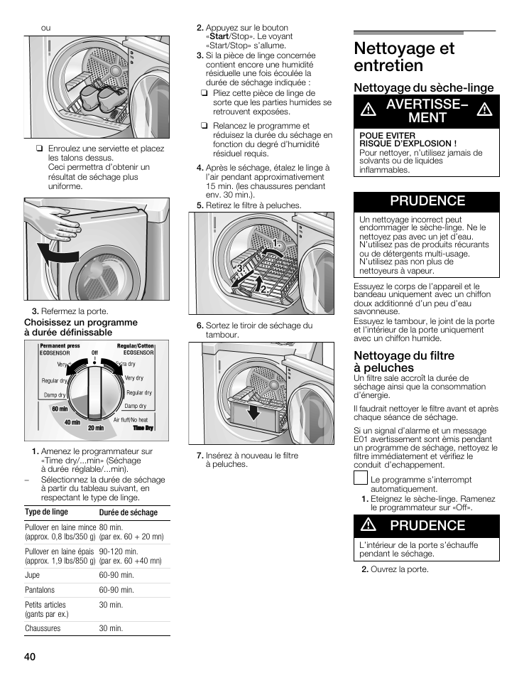 Nettoyage et entretien, A avertisse- a ^ ment a, Poue eviter risque d’explosion | Prudence, A prudence, A avertisse- a ^ ment, Nettoyage du sèche-linge, Nettoyage du filtre à peluches | Bosch WTMC5321US/CN User Manual | Page 40 / 68