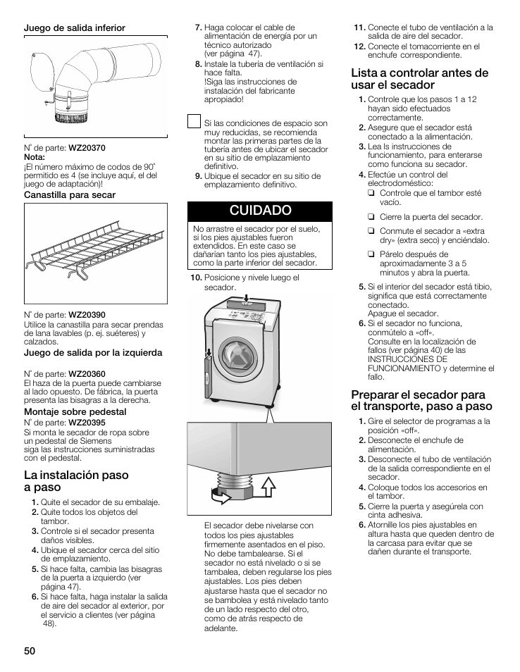 Cuidado, La instalación paso a paso, Lista a controlar antes de usar el secador | Siemens WTXD5321US User Manual | Page 50 / 64
