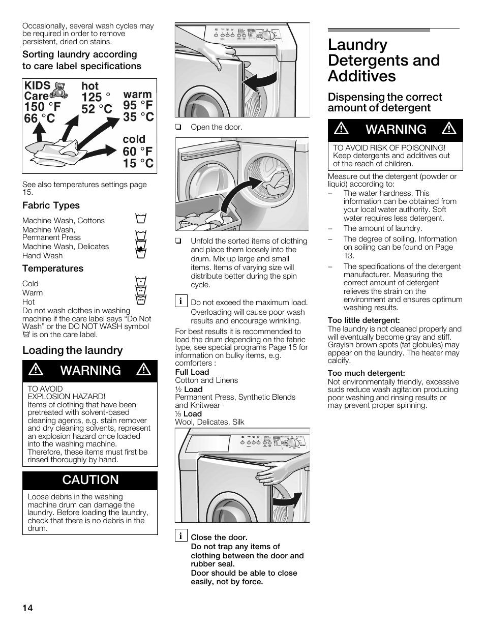 Laundry detergents and additives, Warning, Caution | Loading the laundry, Dispensing the correct amount of detergent | Bosch WFMC2201UC User Manual | Page 14 / 80