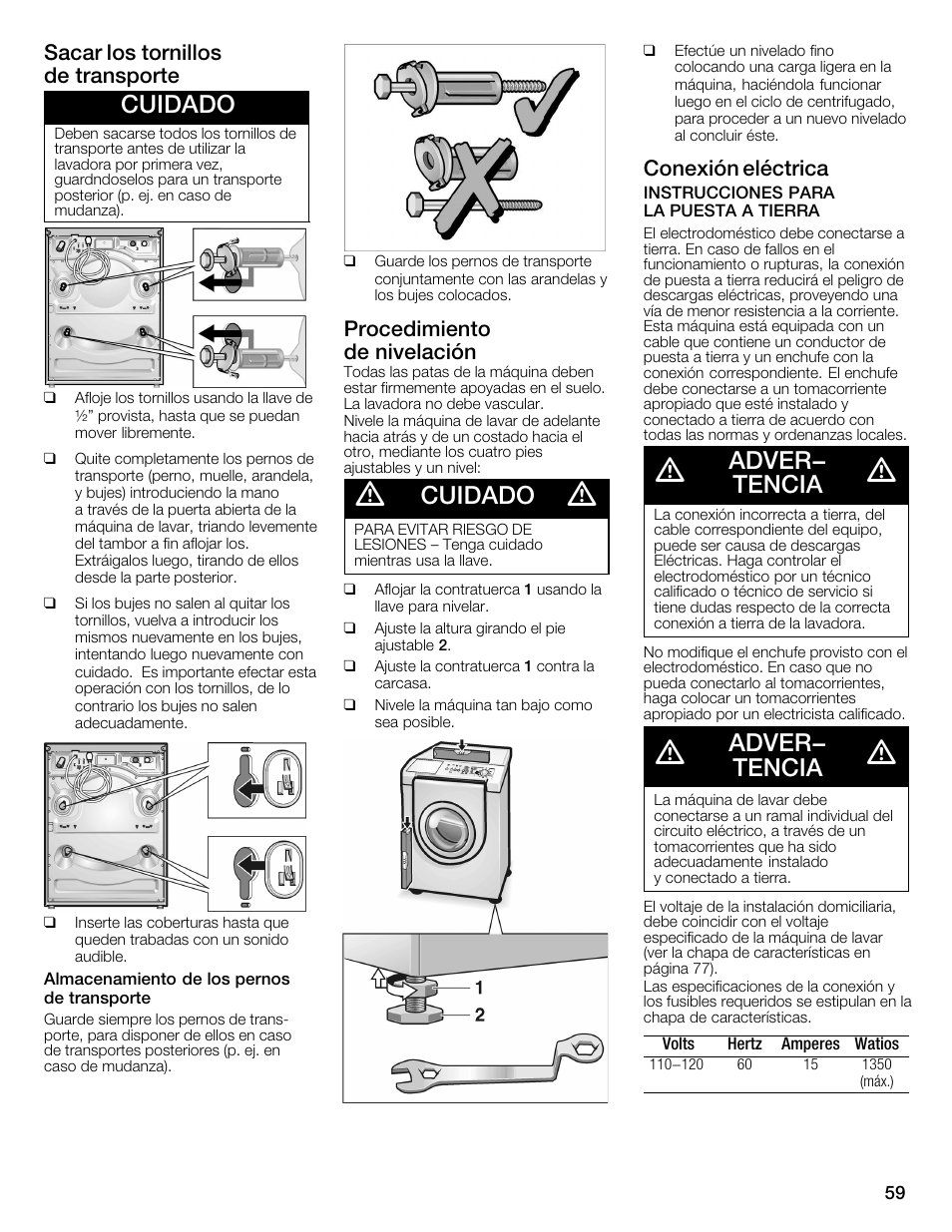 Cuidado, Adver- tencia, Sacar los tornillos deătransporte | Procedimiento deănivelación, Conexión eléctrica | Bosch WFMC2201UC User Manual | Page 59 / 80