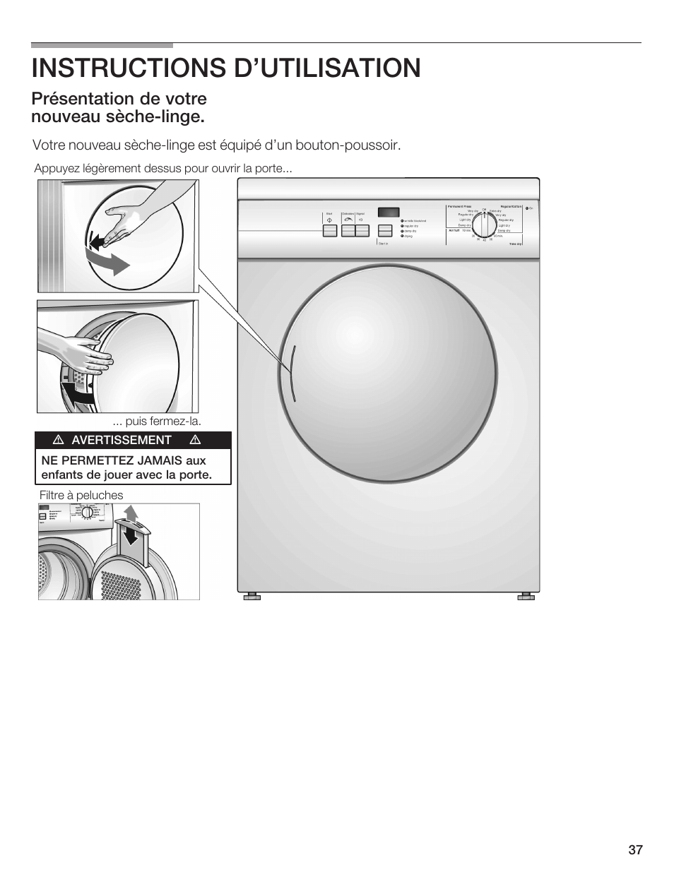 Instructions d'utilisation, Présentation de votre nouveau sèchećlinge | Bosch WTA 4410 CN User Manual | Page 37 / 76