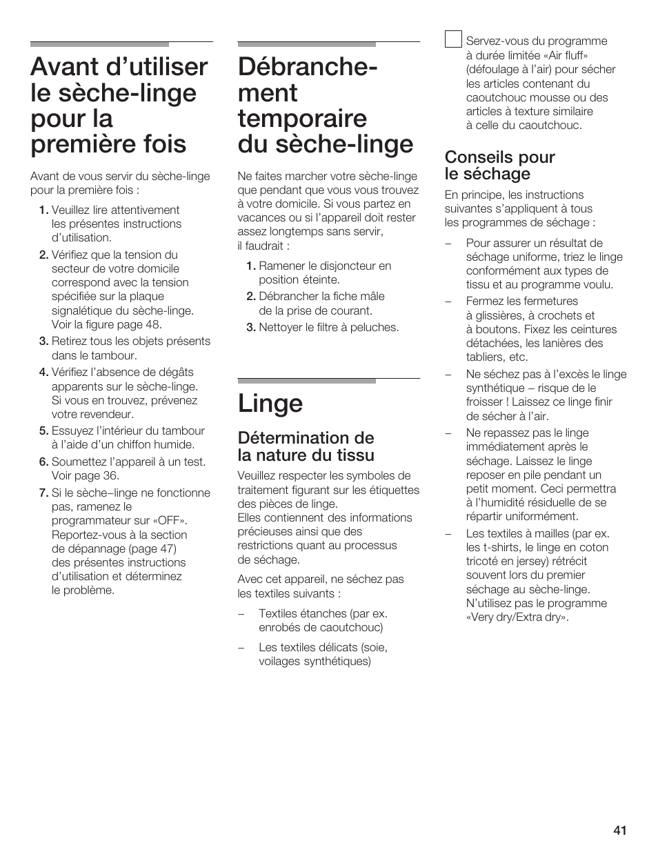 Débrancheć ment temporaire duăsèchećlinge, Linge, Détermination de laănature du tissu | Conseils pour leăséchage | Bosch WTA 4410 CN User Manual | Page 41 / 76