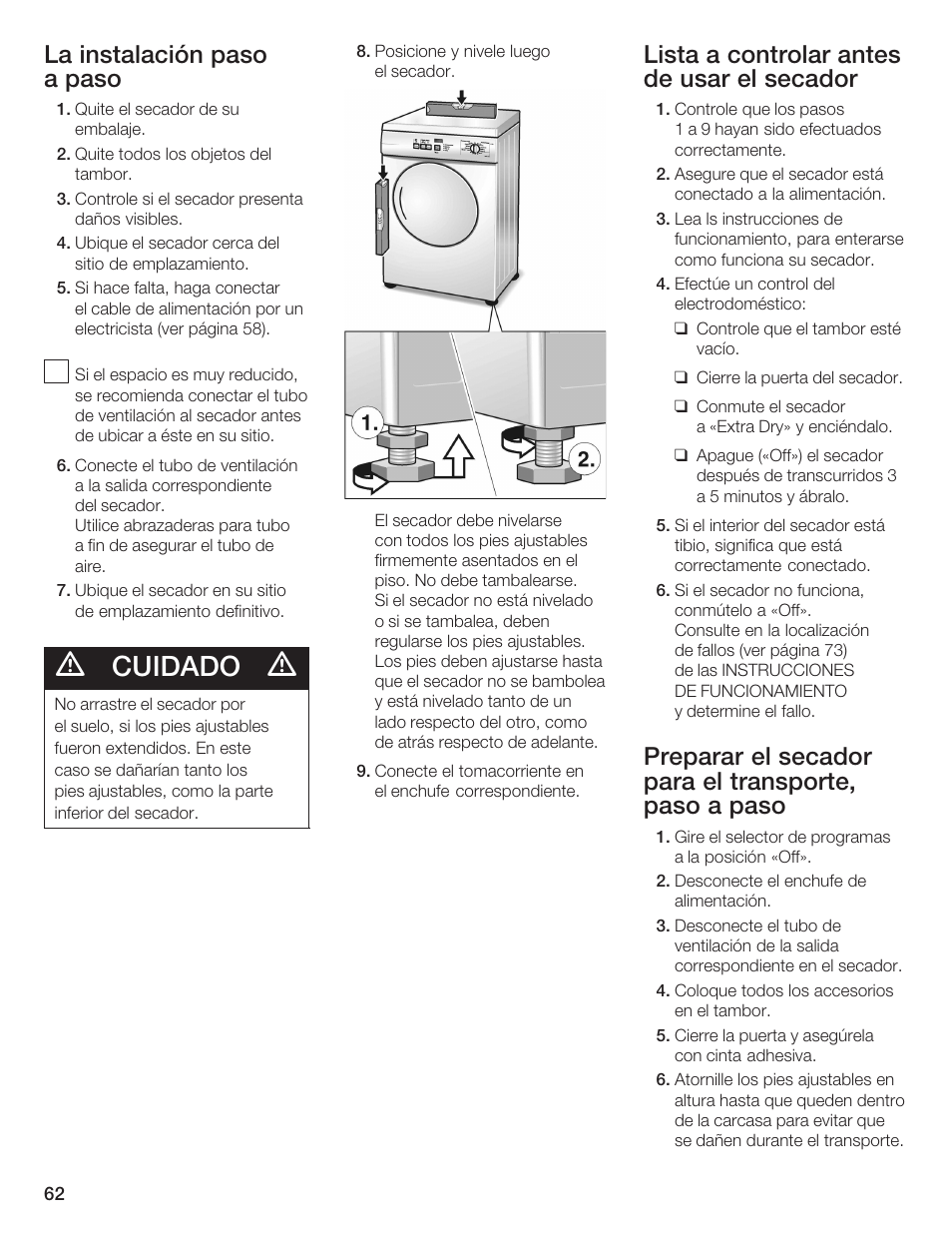 Cuidado, La instalación paso a paso, Lista a controlar antes de usar el secador | Bosch WTA 4410 CN User Manual | Page 62 / 76