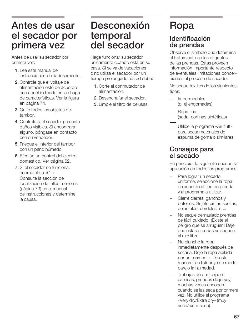 Antes de usar el secador por primera vez, Desconexión temporal del secador, Ropa | Identificación de prendas, Consejos para el secado | Bosch WTA 4410 CN User Manual | Page 67 / 76