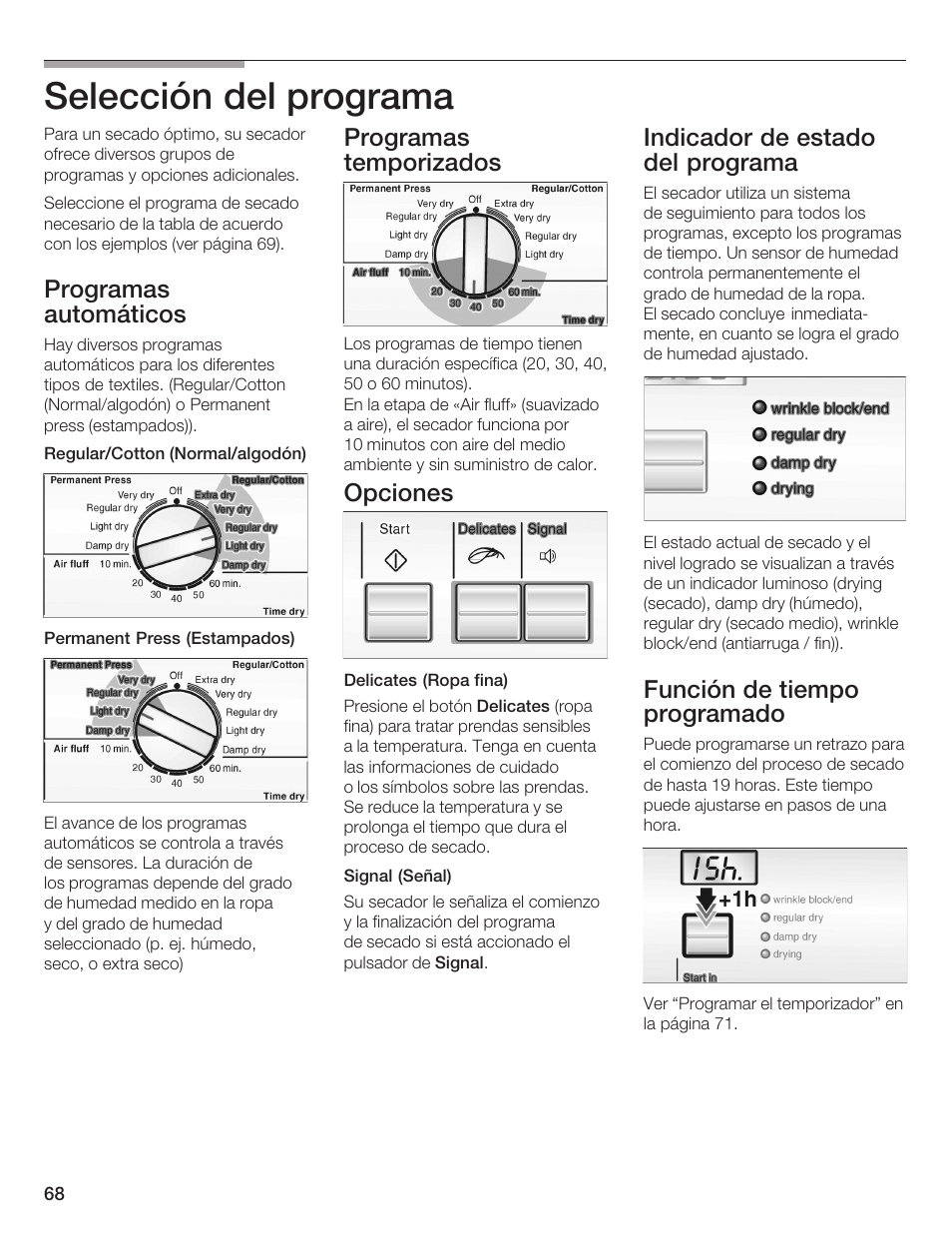 Selección del programa, Programas automáticos, Programas temporizados | Opciones, Indicador de estado del programa, Función de tiempo programado | Bosch WTA 4410 CN User Manual | Page 68 / 76