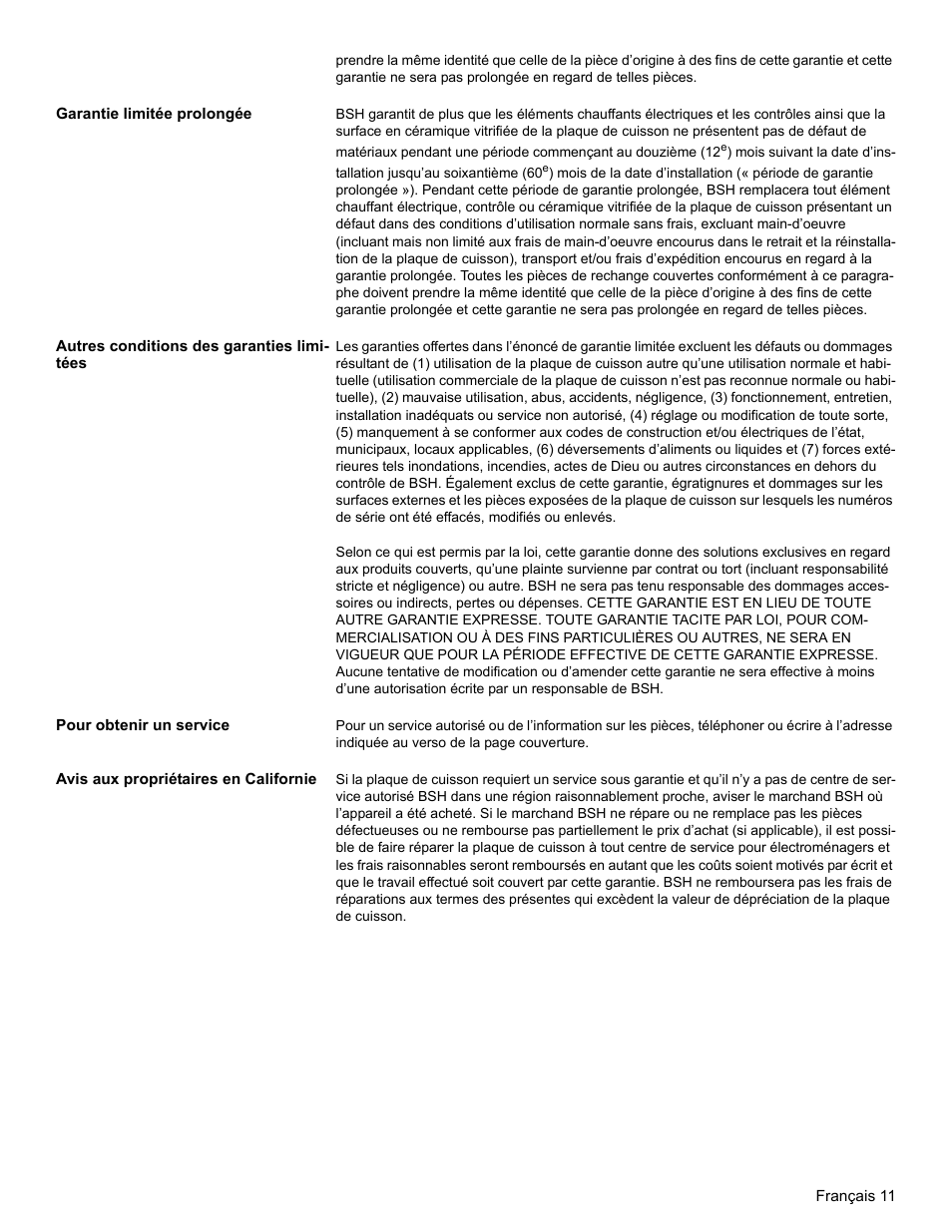 Garantie limitée prolongée, Autres conditions des garanties limitées, Pour obtenir un service | Avis aux propriétaires en californie | Bosch BOSCH Cooktop User Manual | Page 25 / 40