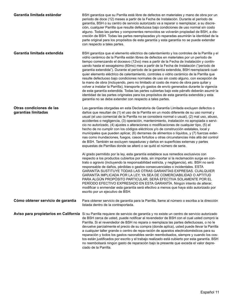 Garantía limitada estándar, Garantía limitada extendida, Otras condiciones de las garantías limitadas | Cómo obtener servicio de garantía, Aviso para propietarios en california | Bosch BOSCH Cooktop User Manual | Page 37 / 40