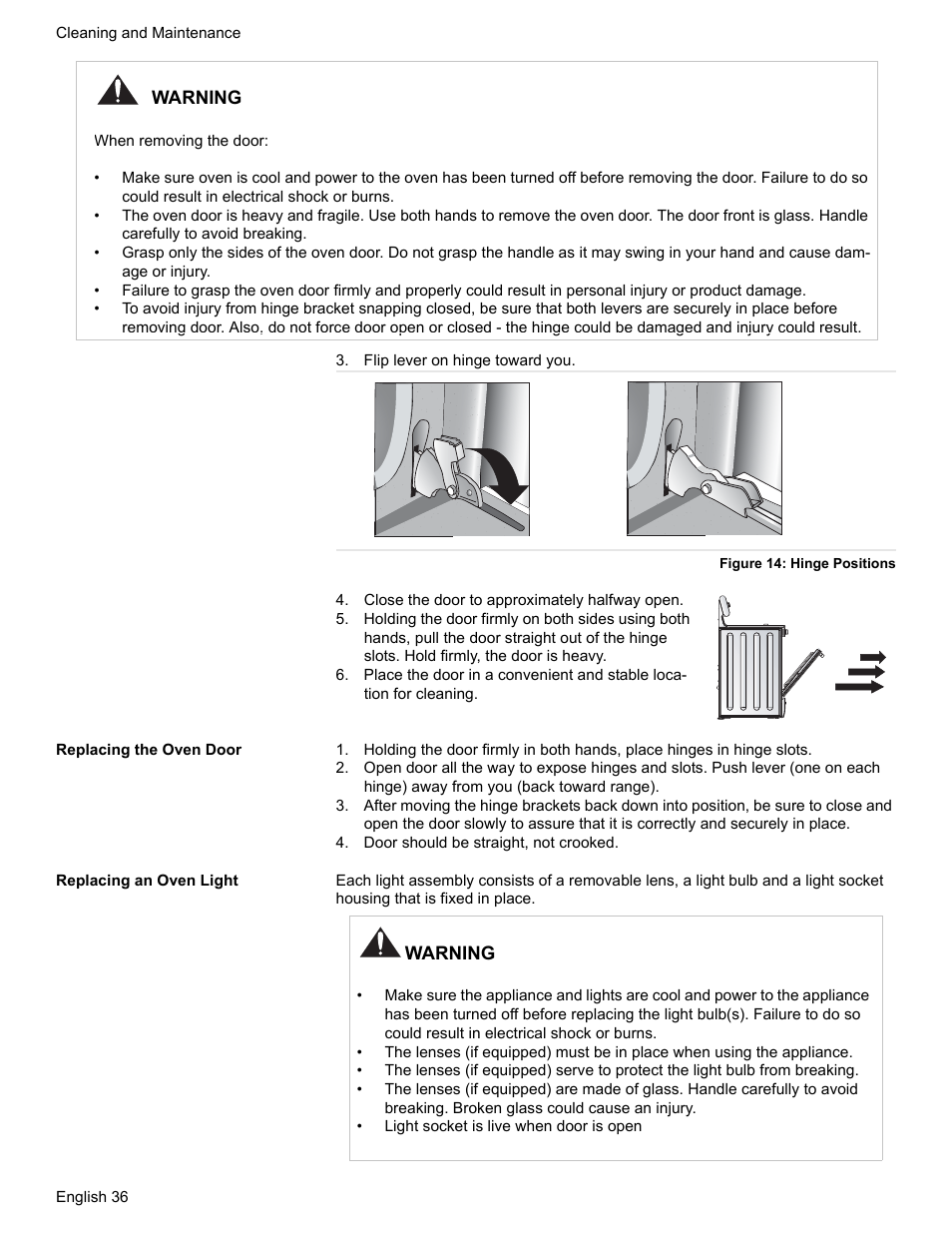 Flip lever on hinge toward you, Figure 14: hinge positions, Close the door to approximately halfway open | Replacing the oven door, Door should be straight, not crooked, Replacing an oven light | Bosch Electric Range with Magnetic Control Knob and European Convection User Manual | Page 38 / 132